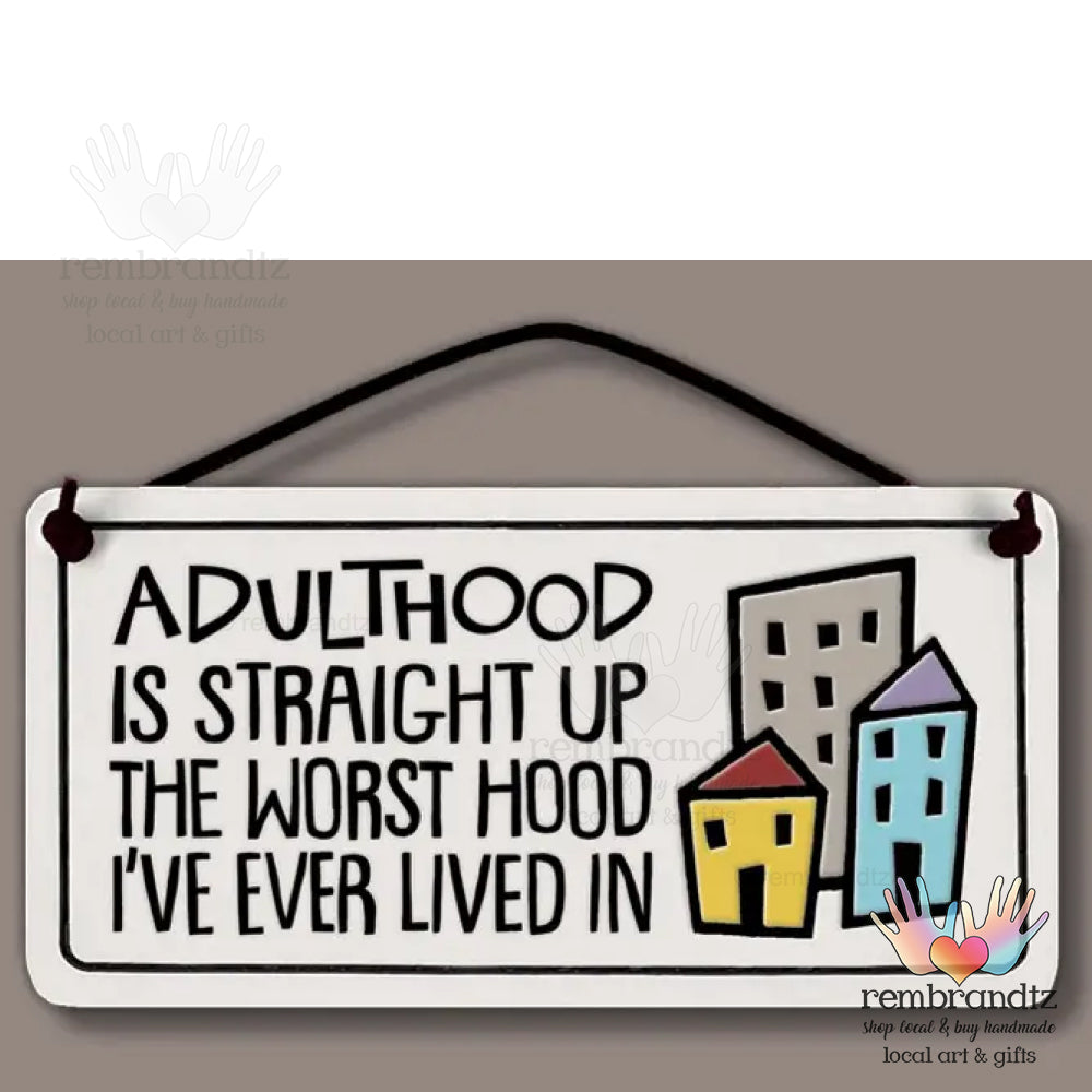Adulthood Funny Art Tile