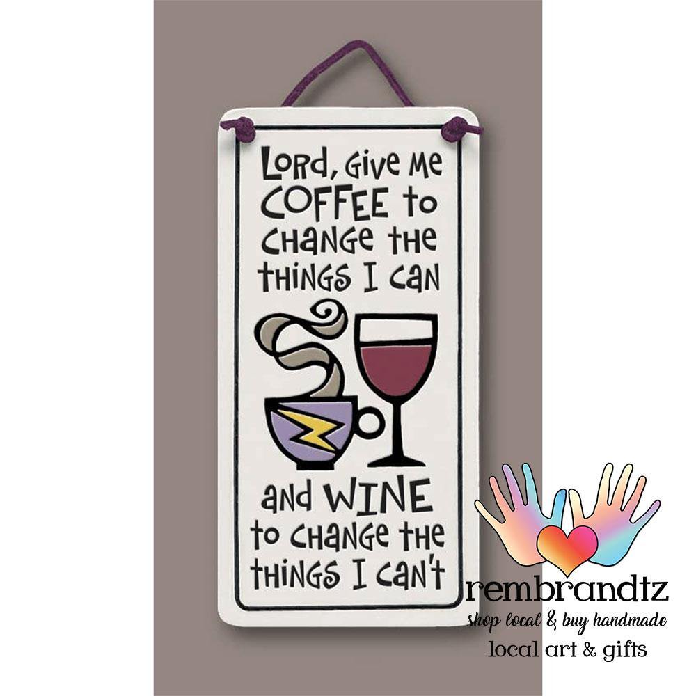 Lord Give Me Coffee Art Tile - Rembrandtz