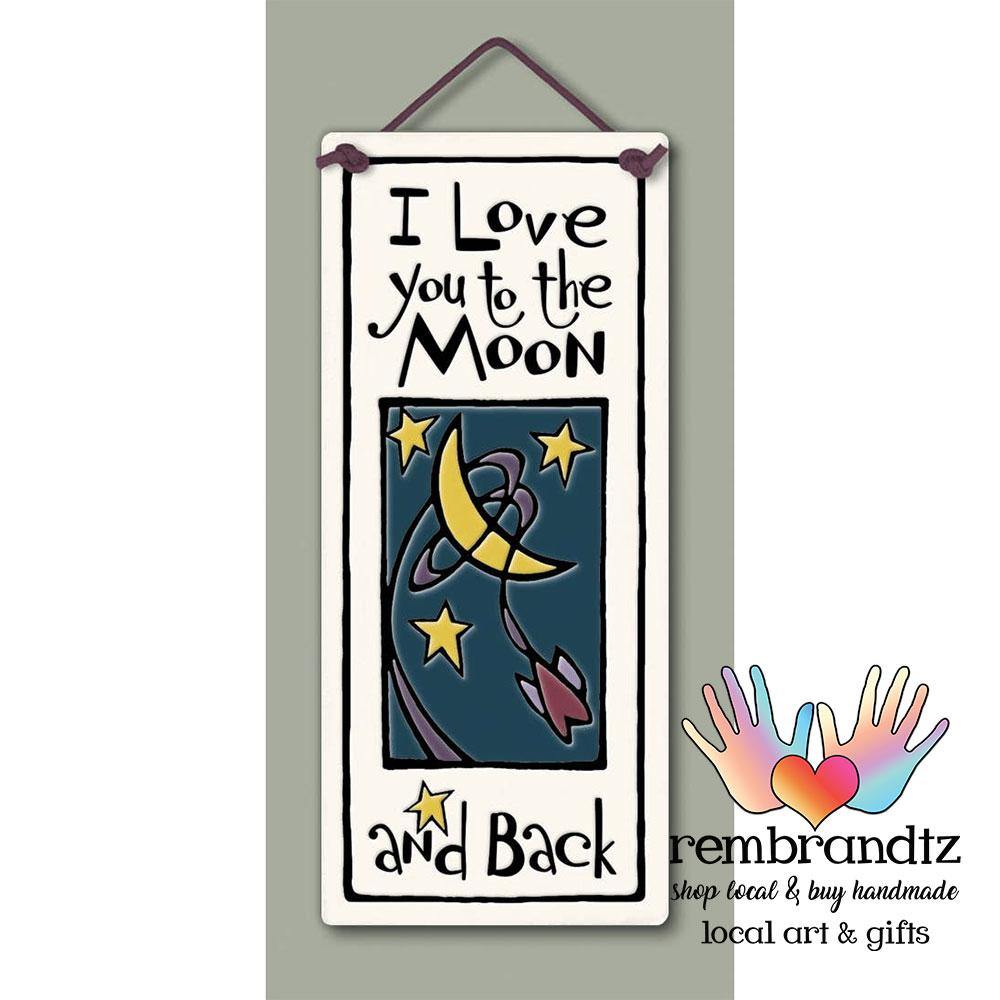 Love You To The Moon Art Tile - Rembrandtz