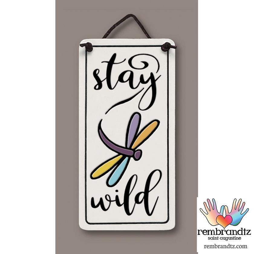 Stay Wild Art Tile - Rembrandtz